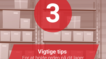 3 vigtige tips til at holde orden på dit lager